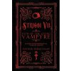 Strigoi Vii: Path of the Living Vampire