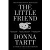 The Little Friend (Donna Tartt)(Brožovaná)