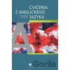 Cvičenia z anglického jazyka pre 5. ročník základnej školy - Monika Srnková, Eva Kollerová