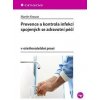 Prevence a kontrola infekcí spojených se zdravotní péčí v ošetřovatelské praxi - Martin Krause