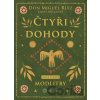 Čtyři dohody - Modlitby - Don Miguel Ruiz