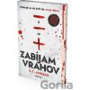 Zabíjam vrahov - S.T. Ashman