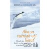 Ako sa tučniak učí lietať - Eckart von Hirschhausen