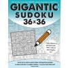 Gigantic Sudoku 36x36: 100 of the very best giant sudoku puzzles and solutions