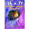 Já + ty: Kdy už přijde partner? - Zdenka Blechová