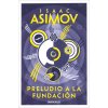 Preludio a la fundación (Isaac Asimov,Rosa S. de Naveira)(Brožovaná)