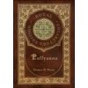 Pollyanna (Royal Collector's Edition) (Case Laminate Hardcover with Jacket)