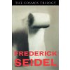 The Cosmos Trilogy (Frederick Seidel)(Brožovaná)