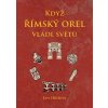 Když římský orel vládl světu - Jan Hrdina