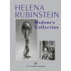 Helena Rubinstein: Madame's Collection
