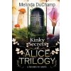 Kinky Secrets of Alice Trilogy (Melinda Duchamp)(Brožovaná)
