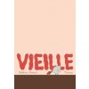 VIEILLE (Delphine Panique)(Pevná)