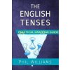 English Tenses Practical Grammar Guide (Phil Williams)(Brožovaná)