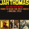 Jah Thomas, NAH FIGHT OVER WOMAN, TRIBUTE TO REGGAE KING BOB N. MARLEY & DANCEHALL STYLEE, CD
