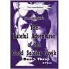 Fateful Adventures of the Good Soldier Svejk During the World War