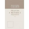 Pravda a metoda I - Hans-Georg Gadamer