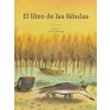 El Libro de las Fabulas = The Book of Fables (Concha Cardenoso Saenz De Miera, Emilio Urberuaga)(Pevná)