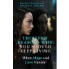 THIRTEEN REASONS WHY YOU SHOULD KEEP LIVING (Edward D Andrews, Heather Freeman)(Brožovaná)
