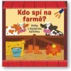 Kdo spí na farmě? Kniha s kouzelnou baterkou, neuveden, 2026