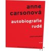 Autobiografie rudé - Anne Carsonová
