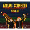 Adrian x Schneider, Fresh Air, CD