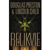Relikvie - 2.vydání (Douglas Preston, Lincoln Child)