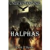 Understanding Halphas (Dyrk D'Raven,Raymond Hurn)(Brožovaná)