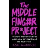 Middle Finger Project