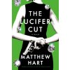 The Lucifer Cut (Hart Matthew)