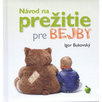 Návod na prežitie pre bejby nové vyd.