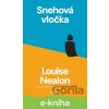 E-kniha Snehová vločka - Louise Nealon