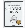 The Ultimate Guide to Chanel Bags - Alexandra Fullerton, teNeues Publishing UK Ltd