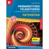 Matematika próbaérettségi feladatsorok - Emelt szint (2024-től érvényes követelmények)