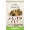 E-kniha Mesto sĺz - Kate Moss