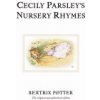 Cecily Parsleys Nursery Rhymes (Potter Beatrix)