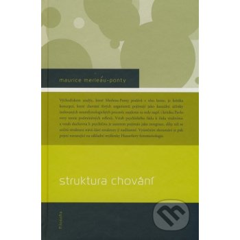 Struktura chování - Maurice Merleau-Ponty