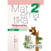 Matematika 2 pre základné školy - 1. diel (pracovná učebnica) - Vladimír Repáš, Ingrid Jančiarová, Martina Totkovičová