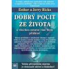 Dobrý pocit ze života - Esther a Jerry Hicks