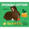 Na vidieku - Spoznávaj dotykom - Svojtka&Co.