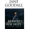 Reasons for Hope: a Spiritual Journey (Jane Goodall,Phillip Berman)(Pevná)