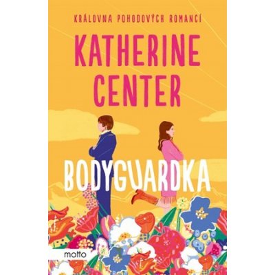 Bodyguardka - Katherine Center