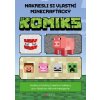 Nakresli si vlastní minecrafťácký komiks