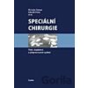 Speciální chirurgie - Miroslav Zeman, Zdeněk Krška