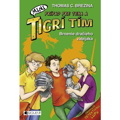 MINI Tigrí tím – Brnenie dračieho zabijaka Thomas Brezina SK