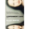 An Experiment in Love (Hilary Mantel)(Brožovaná)