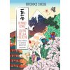 Ichigo Ichie. La via della felicità. Feste, folklore e tradizioni giapponesi