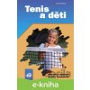 E-kniha Tenis a děti - Martina Langerová, Blanka Heřmanová
