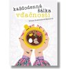 Každodenná šálka vďačnosti - Jar - Miriam Kušnieriková Šajbenová