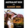 Australský rok jako klokaní skok - Jan Rychetský