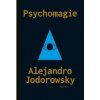 Psychomagie - Alejandro Jodorowsky